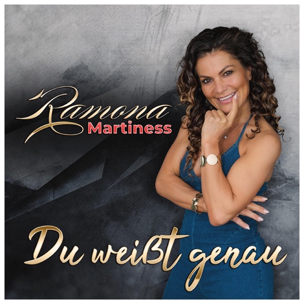 Ramona Martiness – Du Weisst Genau