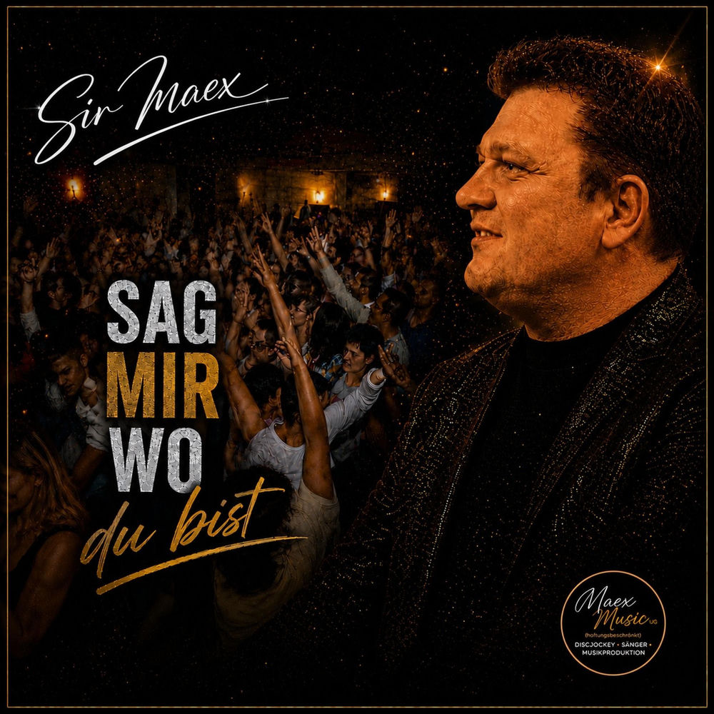 Sir Maex - Sag mir wo du bist