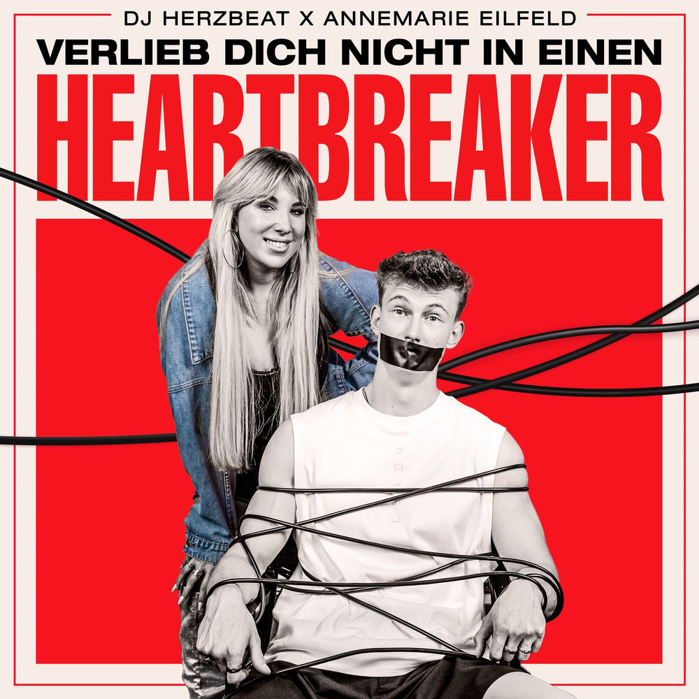 DJ Herzbeat, Annemarie Eilfeld - Verlieb Dich Nicht In Einen Heartbreaker